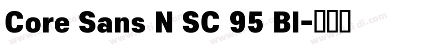 Core Sans N SC 95 Bl字体转换